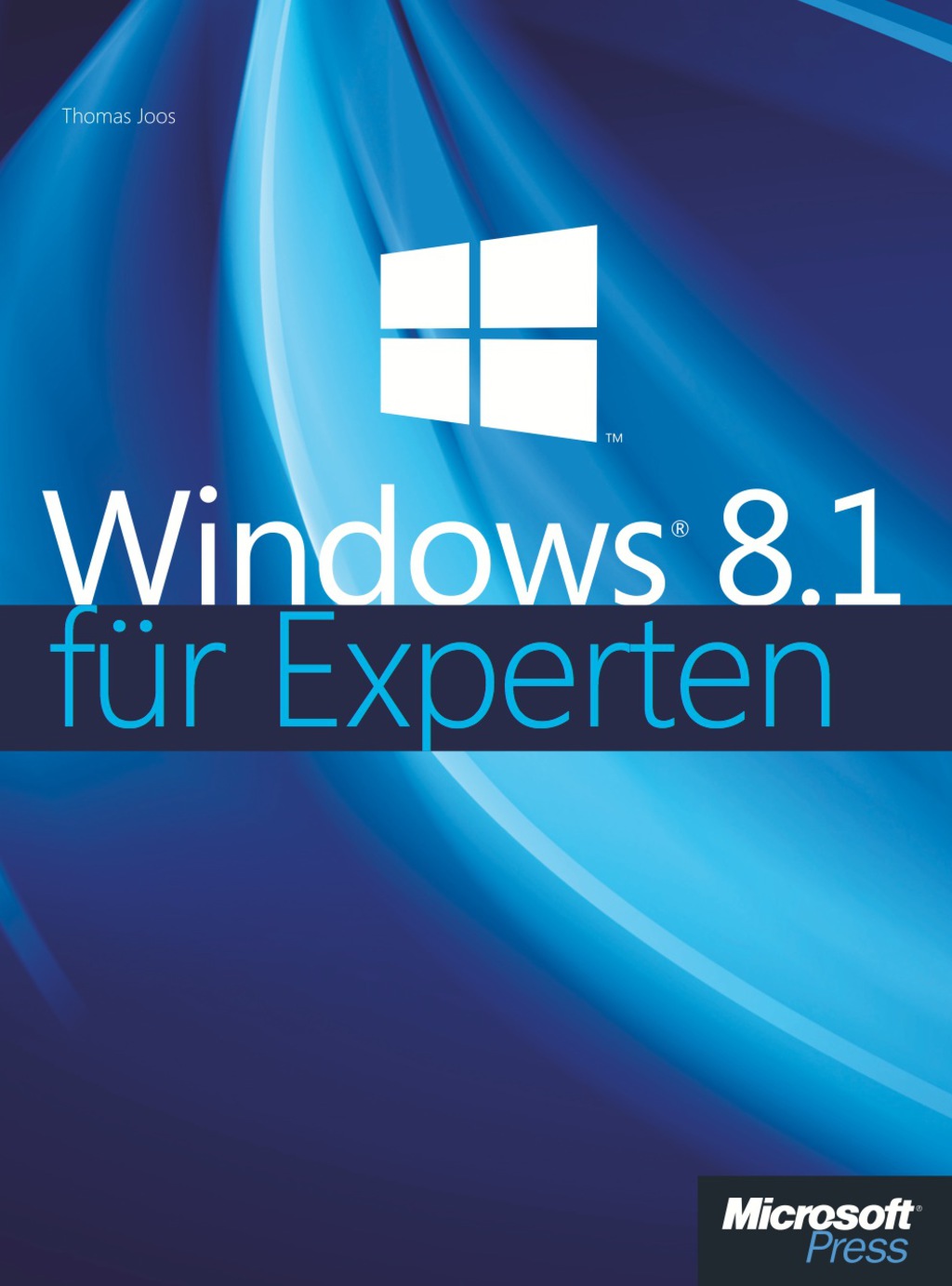 Microsoft Windows 8.1 für Experten 1st Edition