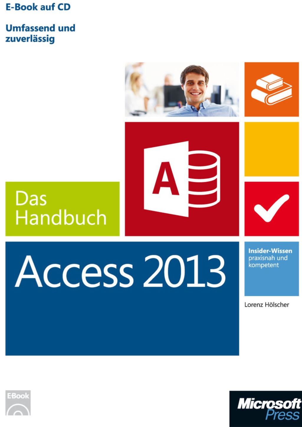 Microsoft Access 2013 – Das Handbuch 1st Edition