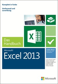 Cover image: Microsoft Excel 2013 - Das Handbuch: Insider-Wissen - praxisnah und kompetent 1st edition 9783866451582