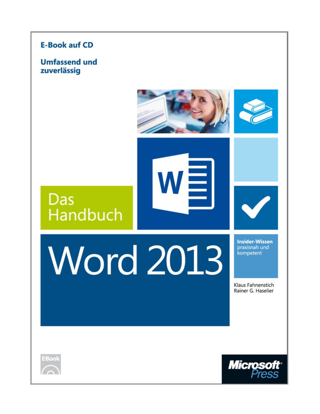 Microsoft Word 2013 – Das Handbuch: Insider-Wissen – praxisnah und kompetent 1st Edition