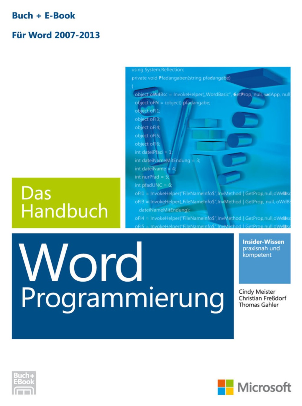Microsoft Word Programmierung – Das Handbuch (Buch + E-Book). Für Word 2007 – 2013 1st Edition