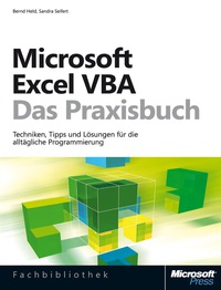 صورة الغلاف: Microsoft Excel VBA - Das Praxisbuch. Für Microsoft Excel 2007-2013. 1st edition 9783866456938