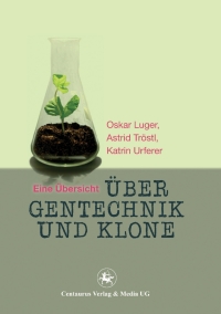 Immagine di copertina: Über Gentechnik und Klone 9783862262014