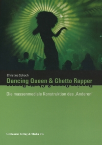 صورة الغلاف: Dancing Queen und Ghetto Rapper 9783825506384