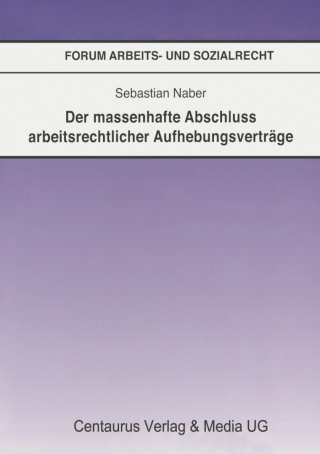 Cover image: Der massenhafte Abschluß arbeitsrechtlicher Aufhebungsverträge 9783825507206