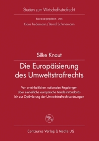 Cover image: Die Europäisierung des Umweltstrafrechts 9783825505325