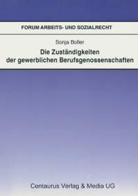 Imagen de portada: Die Zuständigkeit der gewerblichen Berufsgenossenschaften 9783825506629