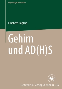 Imagen de portada: Gehirn und AD(H)S 9783825507107