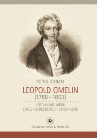 Omslagafbeelding: Leopold Gmelin (1788 - 1853) 9783862261796