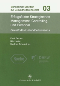 Cover image: Erfolgsfaktor Strategisches Management, Controlling und Personal 9783862260560