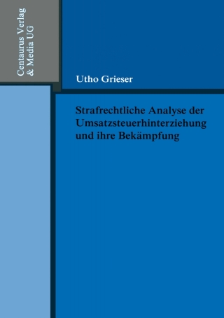 Cover image: Strafrechtliche Analyse der Umsatzsteuerhinterziehung und ihre Bekämpfung 9783825505448