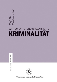 Cover image: Wirtschafts- und Organisierte Kriminalität 9783862262052