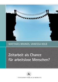 Immagine di copertina: Zeitarbeit als Chance für arbeitslose Menschen? 9783862262168