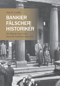 Imagen de portada: Bankier, Fälscher, Historiker 9783862261765