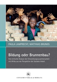 Imagen de portada: Bildung oder Brunnenbau? 9783862262496