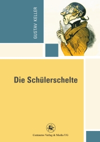 表紙画像: Die Schülerschelte 9783862262526