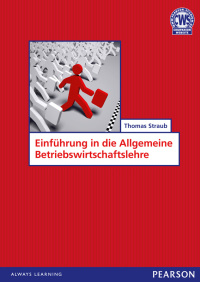 Omslagafbeelding: Einführung in die Allgemeine Betriebswirtschaftslehre 1st edition 9783868940466