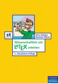 Omslagafbeelding: Wissenschaftlich mit LATEX arbeiten 1st edition 9783827372390