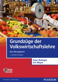 Titelbild: Grundzüge der Volkswirtschaftslehre - Das Übungsbuch 3rd edition 9783868942309