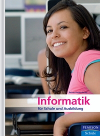 Cover image: Informatik für Schule und Ausbildung 1st edition 9783868949018