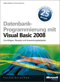 Cover image: Datenbankprogrammierung mit Visual Basic 2008 1st edition 9783866454224