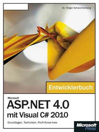 Imagen de portada: Microsoft ASP.NET 4.0 mit Visual C# 2010 - Das Entwicklerbuch 1st edition 9783866455306