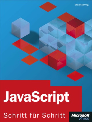 Cover image: JavaScript - Schritt für Schritt 1st edition 9783866455511