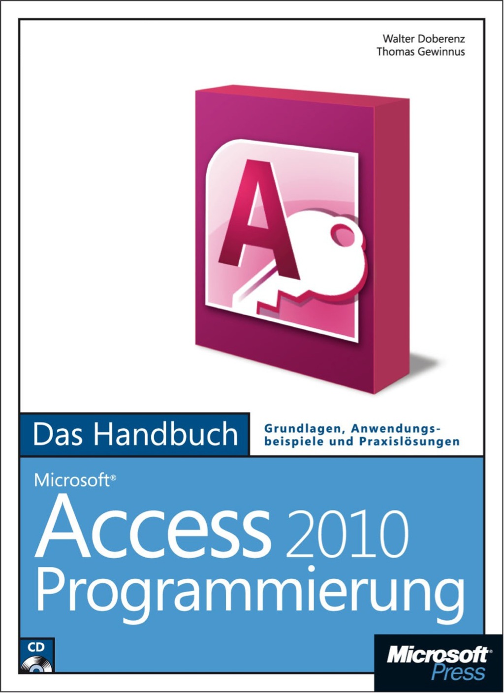 Microsoft Access 2010 Programmierung – Das Handbuch 1st Edition
