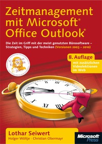 Cover image: Zeitmanagement mit Microsoft Office Outlook, 8. Auflage (einschl. Outlook 2010) 1st edition 9783866454637