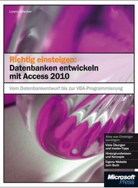 Cover image: Richtig einsteigen: Datenbanken entwickeln mit Access 2010 1st edition 9783866452176