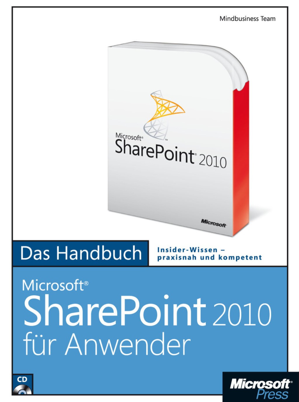 Microsoft SharePoint 2010 für Anwender – Das Handbuch 1st Edition