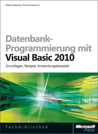 Cover image: Datenbank-Programmierung mit Visual Basic 2010 1st edition 9783866454453