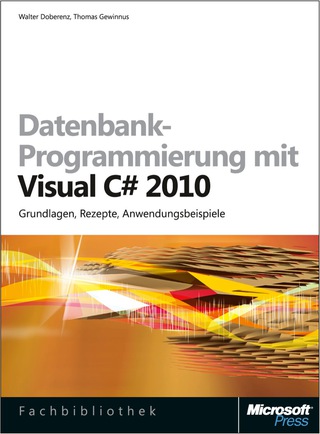 Cover image: Datenbank-Programmierung mit Visual C# 2010 1st edition 9783866454460