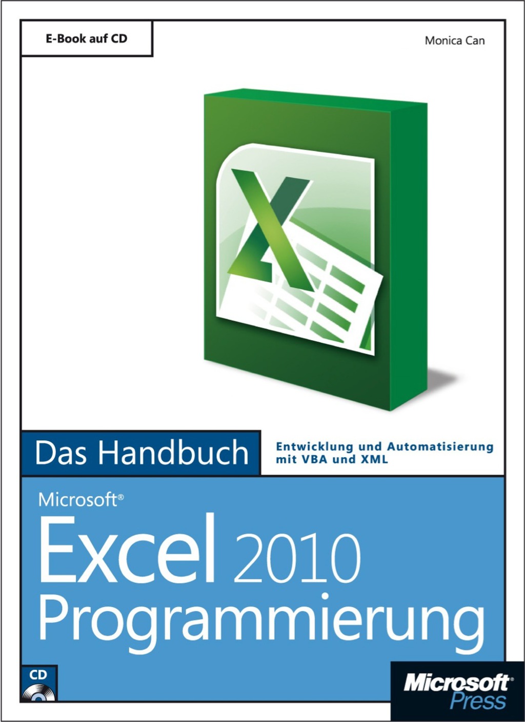 Microsoft Excel 2010-Programmierung – Das Handbuch 1st Edition