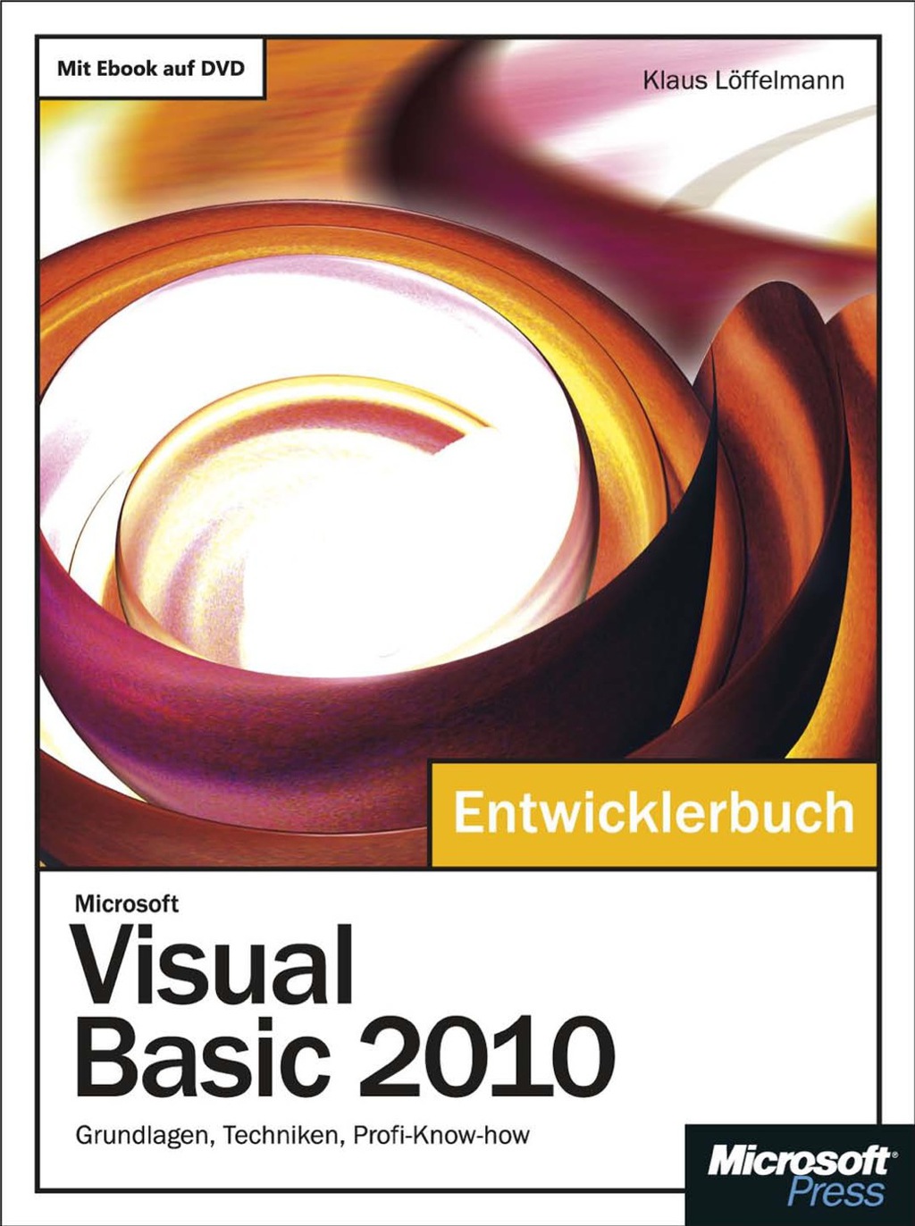 Microsoft Visual Basic 2010 – Das Entwicklerbuch 1st Edition
