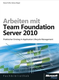 Cover image: Arbeiten mit Team Foundation Server 2010 1st edition 9783866454415