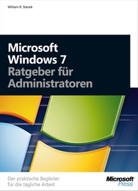 Cover image: Microsoft Windows 7 - Ratgeber für Administratoren 1st edition 9783866456747