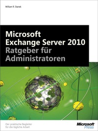 Imagen de portada: Microsoft Exchange Server 2010 -- Ratgeber für Administratoren 1st edition 9783866456686