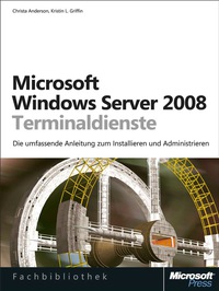 Cover image: Microsoft Windows Server 2008 Terminaldienste 1st edition 9783866456631