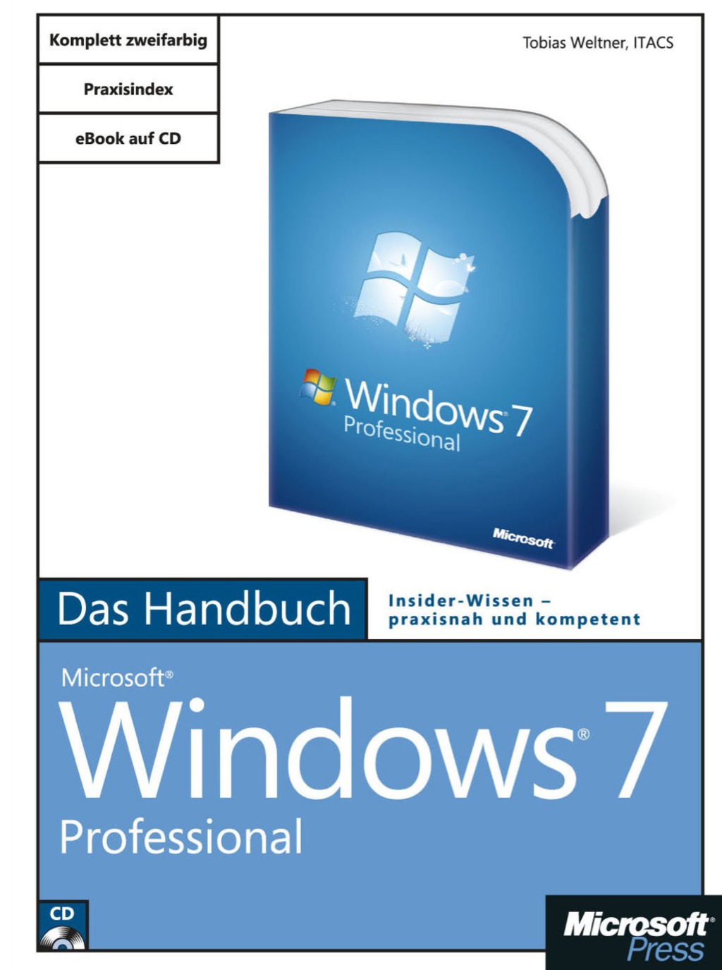 Microsoft Windows 7 Professional – Das Handbuch 1st Edition