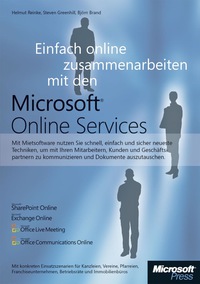 Cover image: Einfach online zusammenarbeiten mit den Microsoft Online Services 1st edition 9783866455344