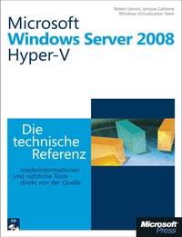 Cover image: Microsoft Windows Server 2008 Hyper-V - Die technische Referenz 1st edition 9783848321537