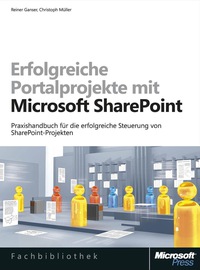 Cover image: Erfolgreiche Portalprojekte mit Microsoft SharePoint 1st edition 9783848321261