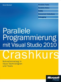 Cover image: Parallele Programmierung mit Visual Studio 2010 - Crashkurs 1st edition 9783866455559