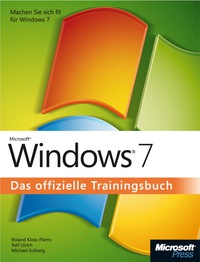 صورة الغلاف: Microsoft Windows 7 - Das offizielle Trainingsbuch 1st edition 9783866450530
