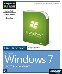 Cover image: Microsoft Windows 7 Home Premium - Das Handbuch, 2. aktualisierte Auflage für Service Pack 1 und Internet Explorer 9 1st edition 9783866451506