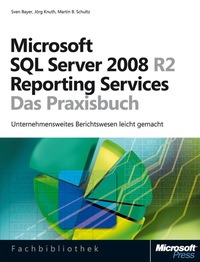 Cover image: Microsoft SQL Server 2008 R2 Reporting Services - Das Praxisbuch 1st edition 9783866456761
