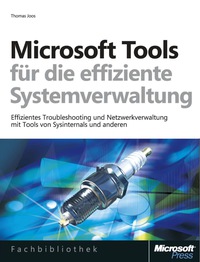 Cover image: Microsoft-Tools für die effiziente Systemverwaltung 1st edition 9783866456730