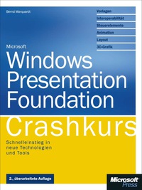 Cover image: Windows Presentation Foundation - Crashkurs. 2. aktualisierte Auflage 1st edition 9783866455535