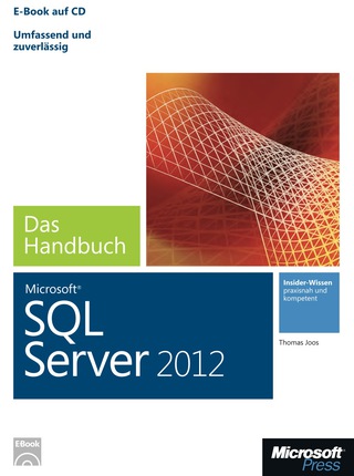 Cover image: Microsoft SQL Server 2012 - Das Handbuch: Insiderwissen - praxisnah und kompetent 1st edition 9783866451513